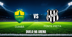 Onde assistir Cuiabá x Ponte Preta: Palpite, Horário e Escalações 03/10/2026