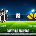 Onde assistir Ceará x Criciúma: Palpite, árbitro e data 08/10/2026