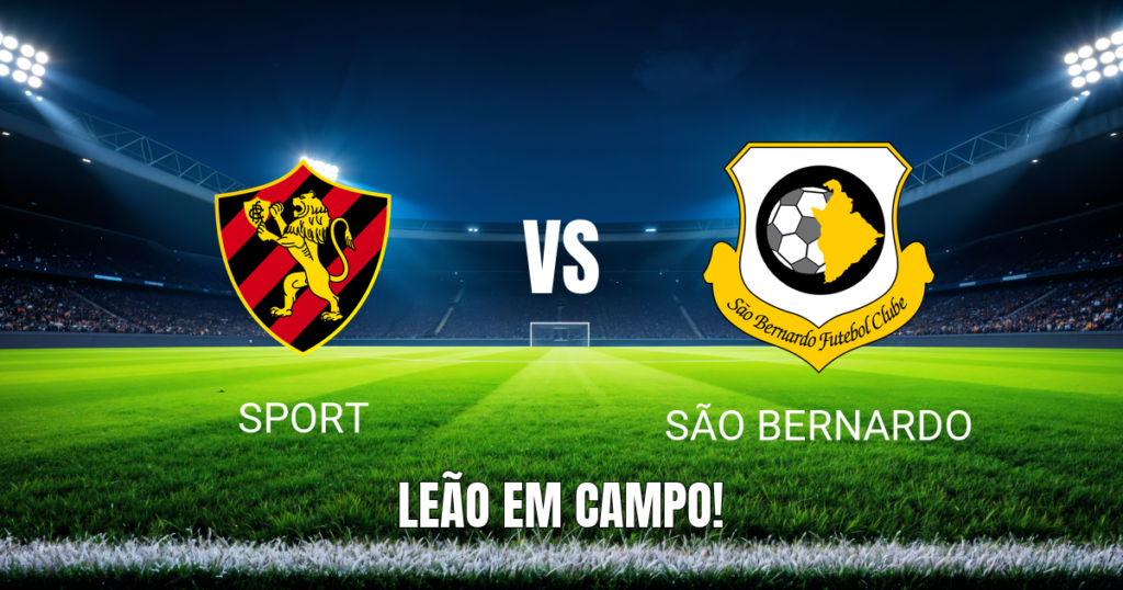 Onde assistir Sport x São Bernardo: Palpite e análise 06/10/2026
