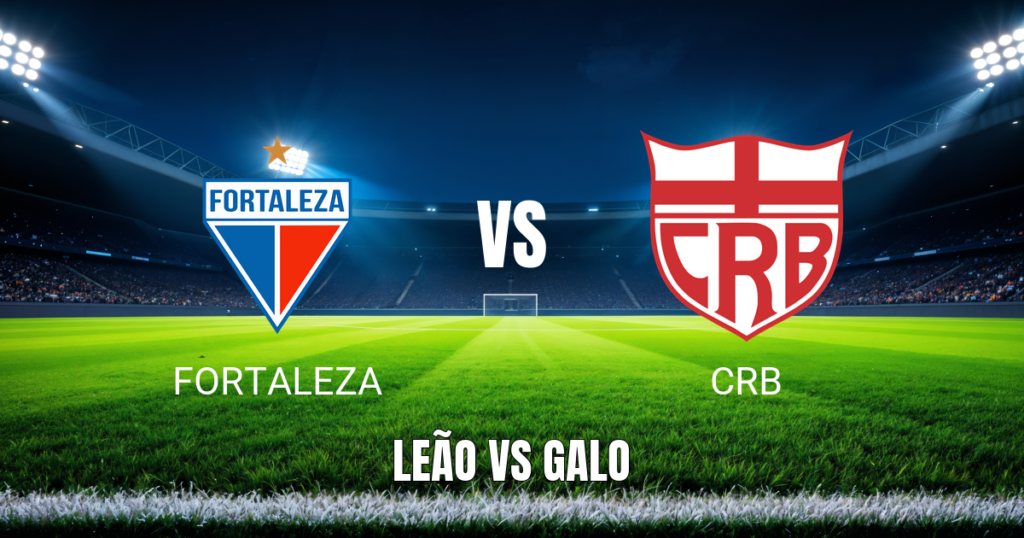Onde assistir Fortaleza x CRB: Palpite e análise 12/10/2026