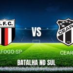 Onde assistir Botafogo-SP x Ceará: Palpite, Série B 12/10/2026