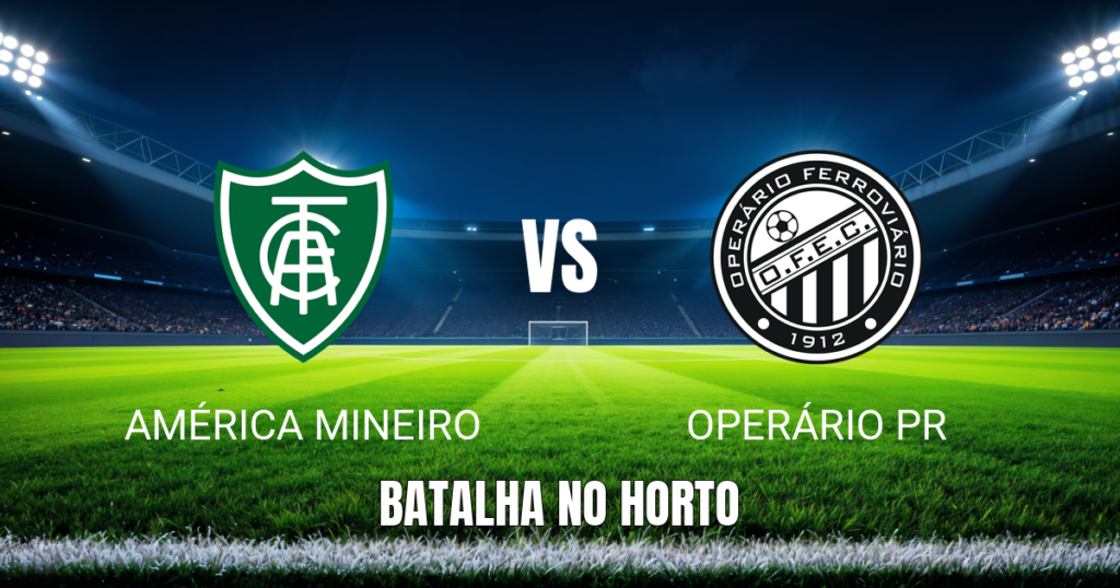 Onde assistir América-MG x Operário PR: Palpite 17/10/2026