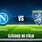 Onde assistir, palpite e escalações: Napoli x Frosinone 10/10/2026