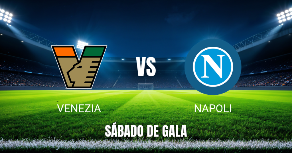 Onde assistir Venezia x Napoli: Palpite e análise em 17/10/2026