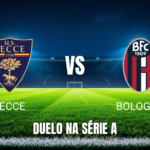 Onde assistir Lecce x Bologna: Palpite e análise 11/10/2026