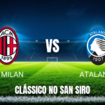 Onde assistir AC Milan x Atalanta: Palpite Serie A 18/10/2026