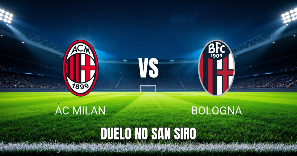 Onde assistir AC Milan x Bologna: Palpite e Série A 28/10/2026
