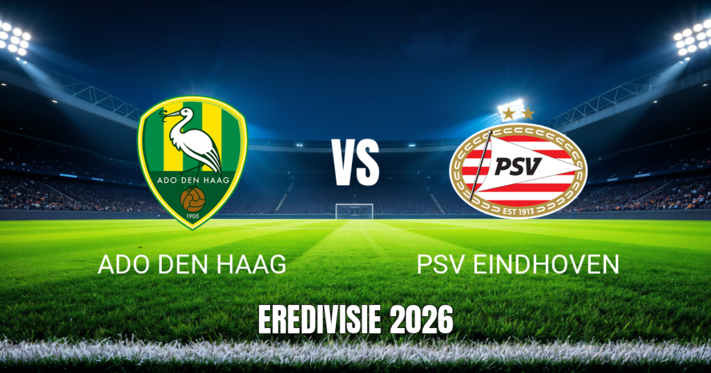 Onde assistir ADO Den Haag x PSV: Palpite e análise 17/10/2026