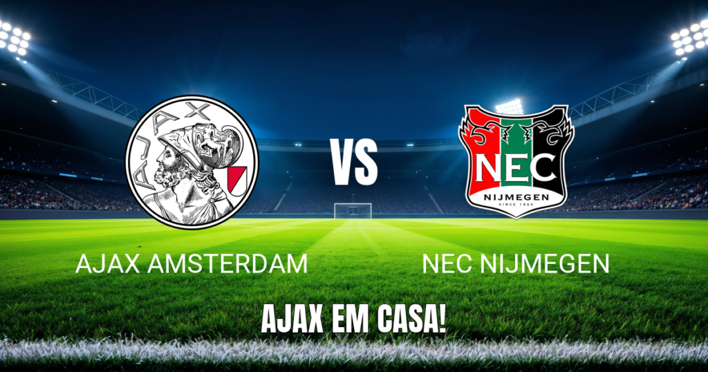 Onde assistir Ajax x NEC Nijmegen: Palpite e análise 10/10/2026