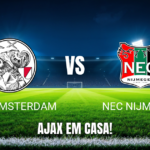 Onde assistir Ajax x NEC Nijmegen: Palpite e análise 10/10/2026