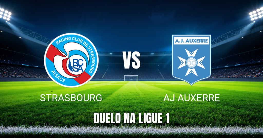 Onde assistir Strasbourg x AJ Auxerre: Palpite e análise 01/11/2026