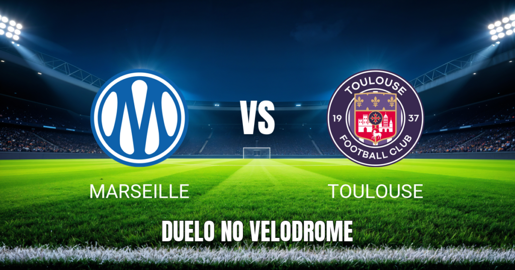 Onde assistir Marseille x Toulouse: Palpite e análise 01/11/2026