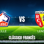 Onde assistir Lille x Lens: Palpite e análise Ligue 1 30/10/2026