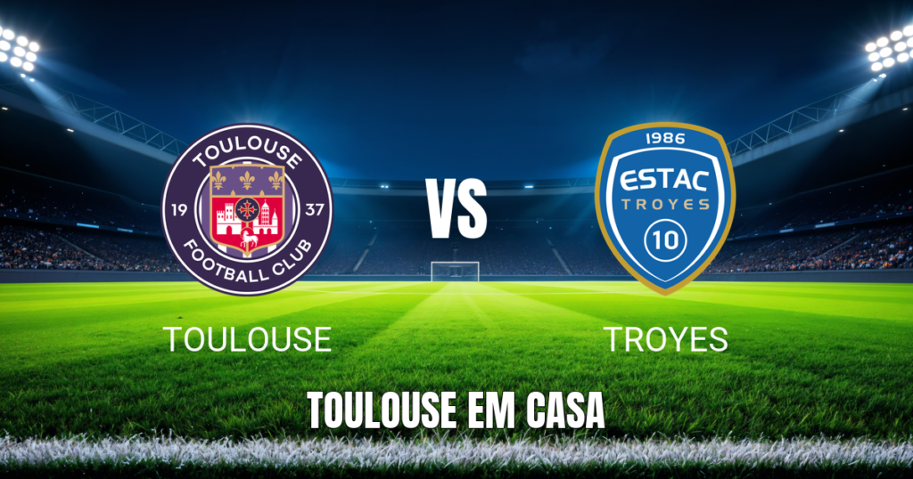 Onde assistir Toulouse x Troyes: Palpite Ligue 1 - 25/10/2026
