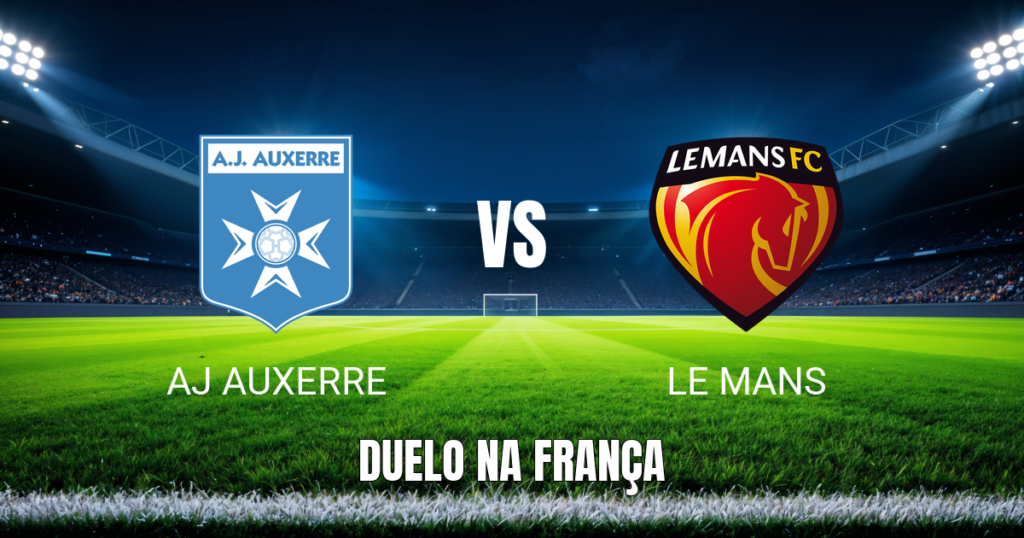 Onde assistir AJ Auxerre x Le Mans: Palpite e análise 25/10/2026