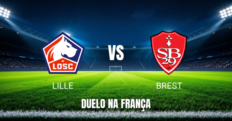 Onde assistir Lille x Brest: Palpite, Análise e Dicas 17/10/2026
