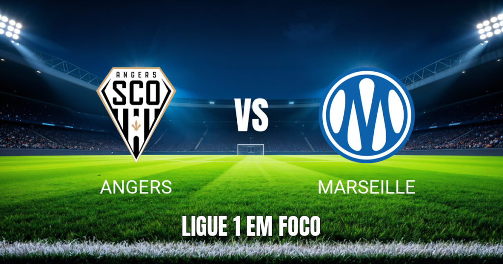 Onde assistir Angers x Marseille: Palpite e análise 18/10/2026
