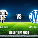 Onde assistir Angers x Marseille: Palpite e análise 18/10/2026