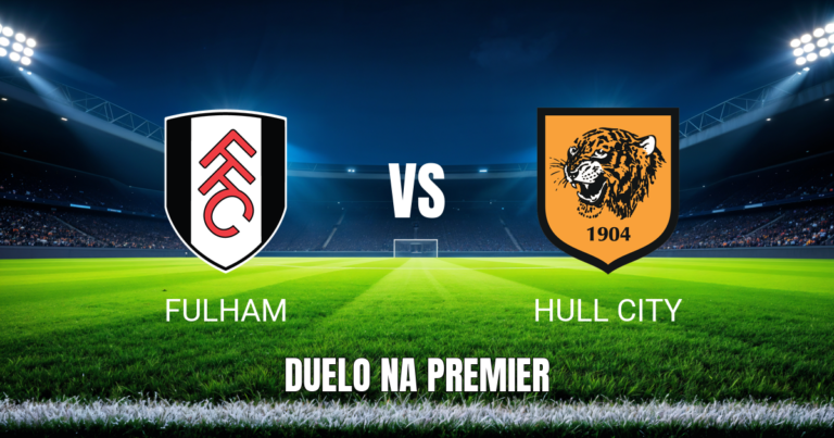 Onde assistir Fulham x Hull City: Palpite e análise - 17/10/2026