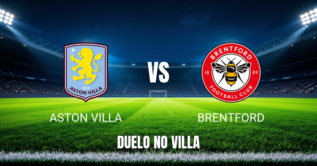 Onde assistir Aston Villa x Brentford: Palpite e odds 10/10/2026