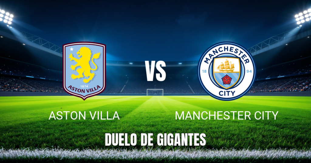 Onde assistir, palpite e escalações: Aston Villa x City 24/10/2026