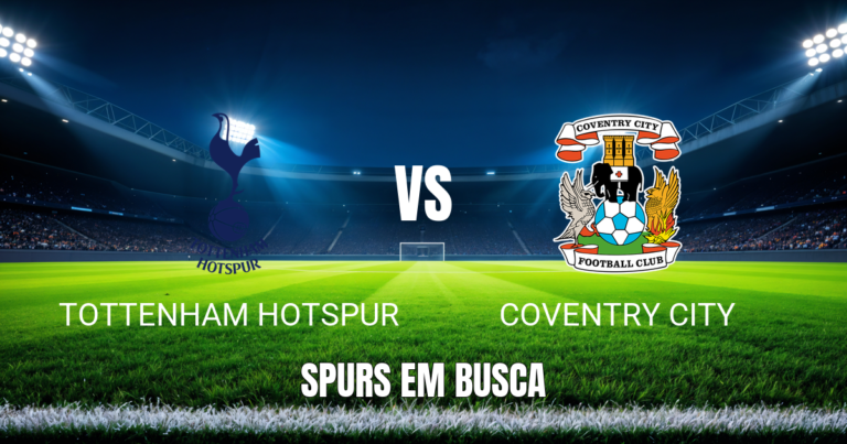 Onde assistir Tottenham x Coventry: Palpite Premier League 19/10/2026