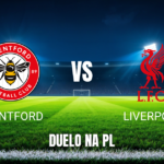 Onde assistir Brentford x Liverpool: Palpite e análise 17/10/2026