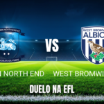 Onde assistir Preston North End x West Bromwich: Palpite 24/10/2026
