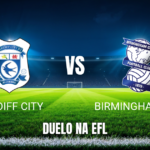 Onde assistir Cardiff City x Birmingham City: Palpite 24/10/2026