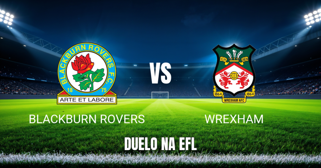 Onde assistir Blackburn x Wrexham: Palpite Championship 24/10/2026