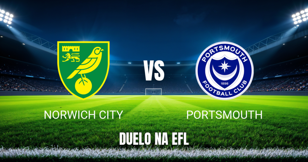 Onde assistir Norwich City x Portsmouth: Palpite 17/10/2026