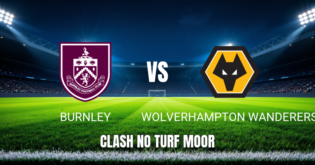 Onde assistir Burnley x Wolverhampton: Palpite, odds e 16/10/2026