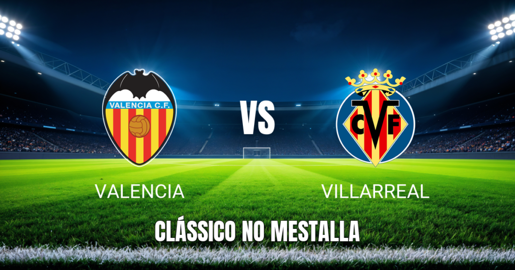 Onde assistir Valencia x Villarreal: Palpite e análise 24/10/2026