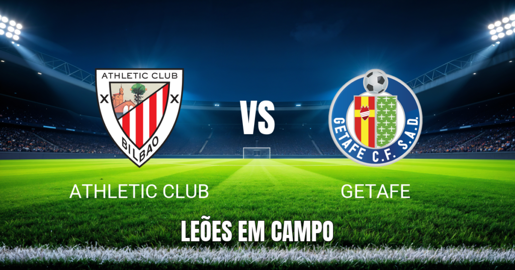 Onde assistir, palpite e escalações: Athletic Club x Getafe 25/10/2026
