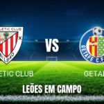 Onde assistir, palpite e escalações: Athletic Club x Getafe 25/10/2026