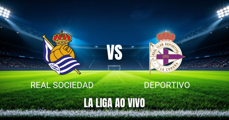 Onde assistir Real Sociedad x Deportivo: Palpite e odds 11/10/2026