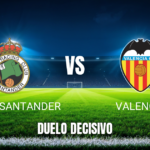 Onde assistir Racing Santander x Valencia: Palpite e 11/10/2026