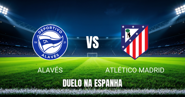 Onde assistir Alavés x Atlético Madrid: Palpite La Liga 10/10/2026