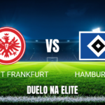 Onde assistir Eintracht Frankfurt x Hamburg: Palpite 01/11/2026