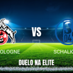 Onde assistir FC Cologne x Schalke 04: Palpite e odds 24/10/2026