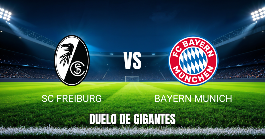 Onde assistir SC Freiburg x Bayern Munich: Palpite e Data 25/10/2026