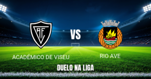 Onde assistir Académico de Viseu x Rio Ave: Palpite 01/11/2026
