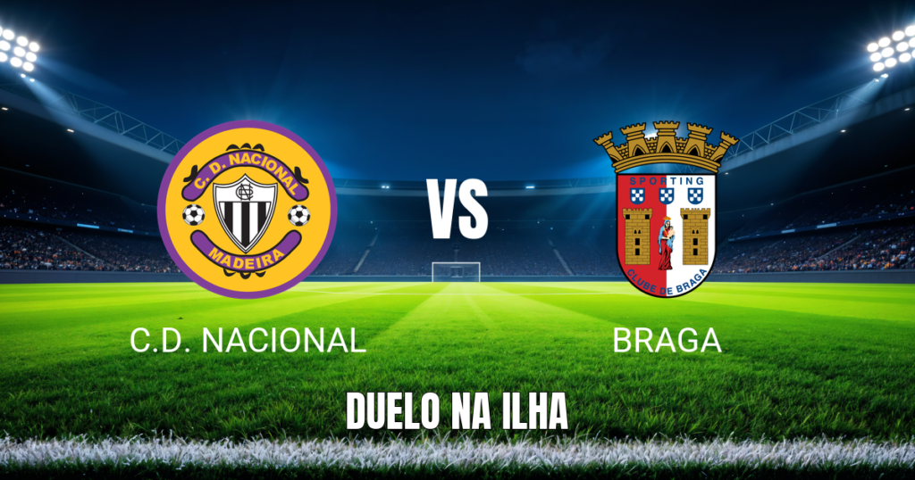 Onde assistir Nacional x Braga: Palpite e Prognóstico 25/10/2026