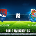 Onde assistir Gil Vicente x FC Porto: Palpite e análise 24/10/2026