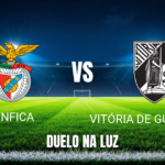 Onde assistir Benfica x Vitória de Guimarães: Palpite 11/10/2026