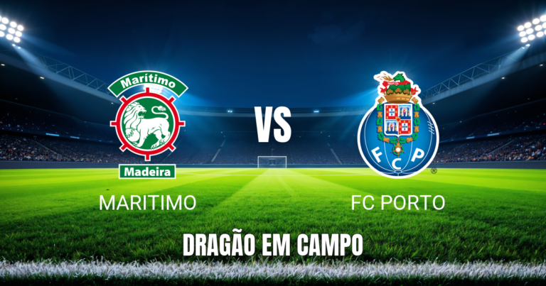 Onde assistir Marítimo x FC Porto: Palpite e análise 10/10/2026