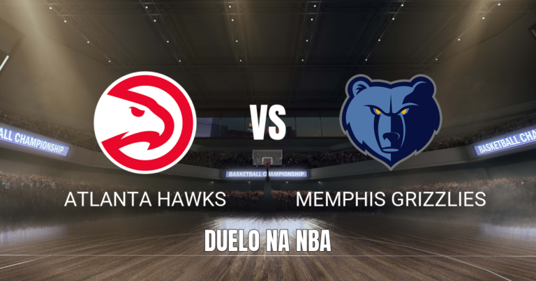 Onde assistir Atlanta Hawks x Memphis Grizzlies: Palpite 05/10/2026