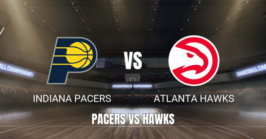 Onde assistir Indiana Pacers x Atlanta Hawks Palpite 10/10/2026