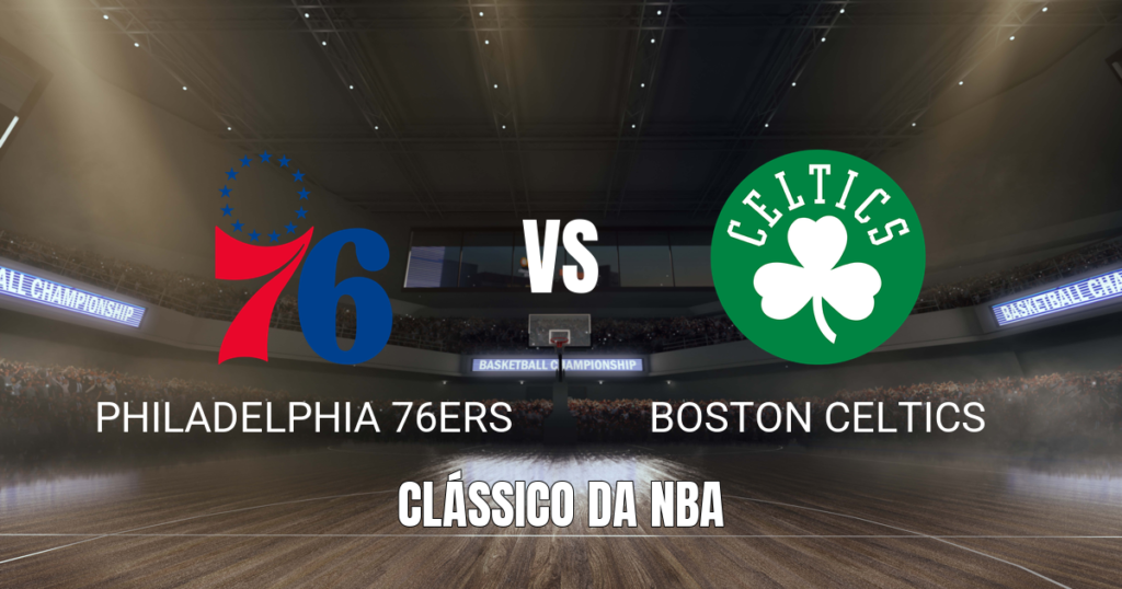 Onde assistir, Palpite e Análise: 76ers x Celtics em 16/10/2026