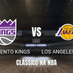 Onde assistir Sacramento Kings vs LA Lakers: Palpite 05/10/2026